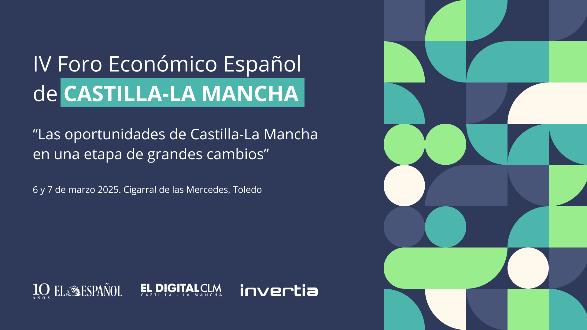 IV FORO ECONÓMICO ESPAÑOL DE CASTILLA-LA MANCHA